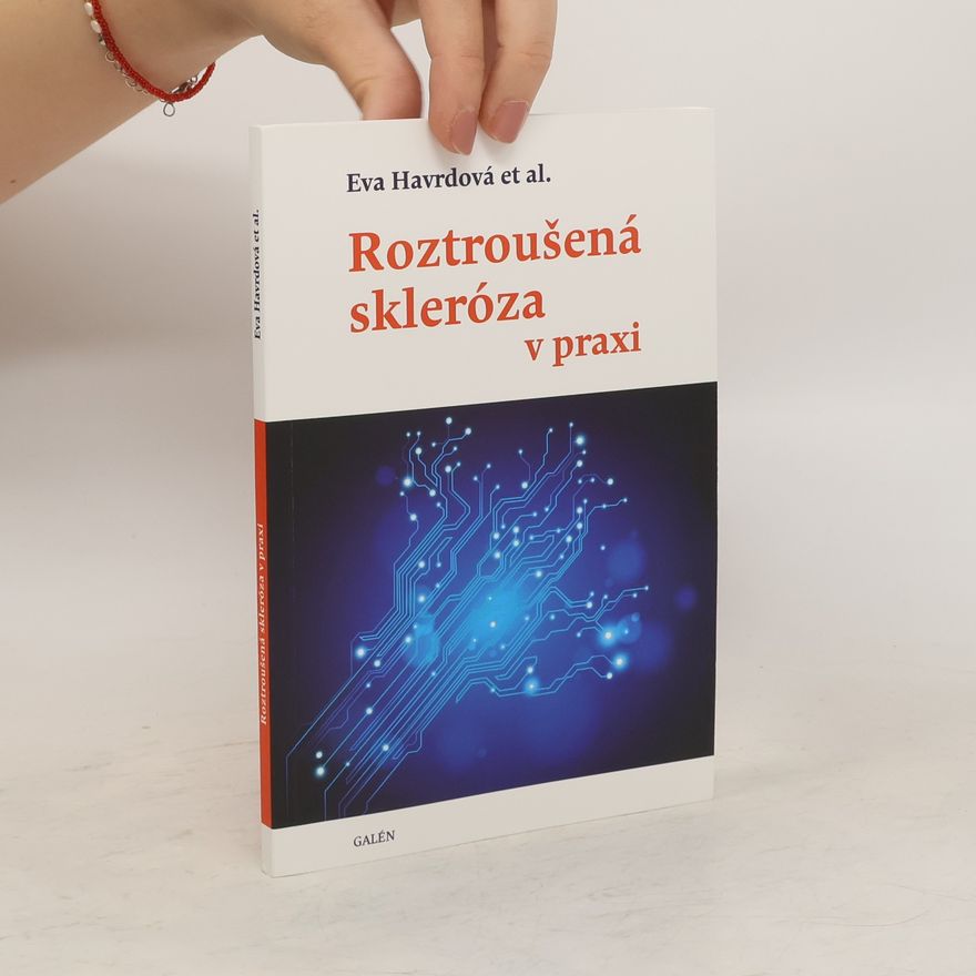 Eva Havrdová Roztroušená skleróza v praxi
