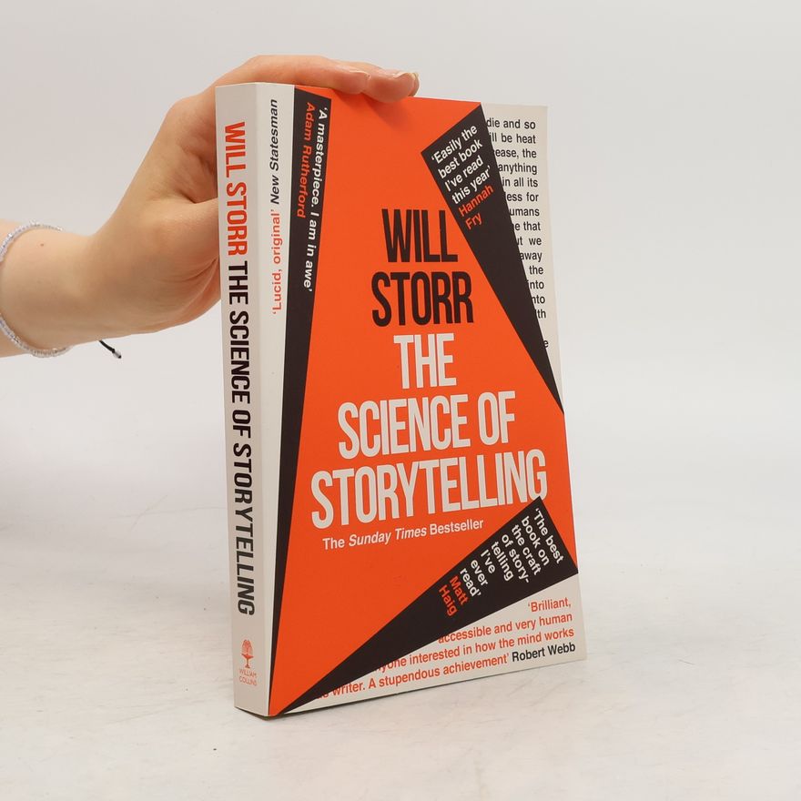 Will Storr The science of storytelling