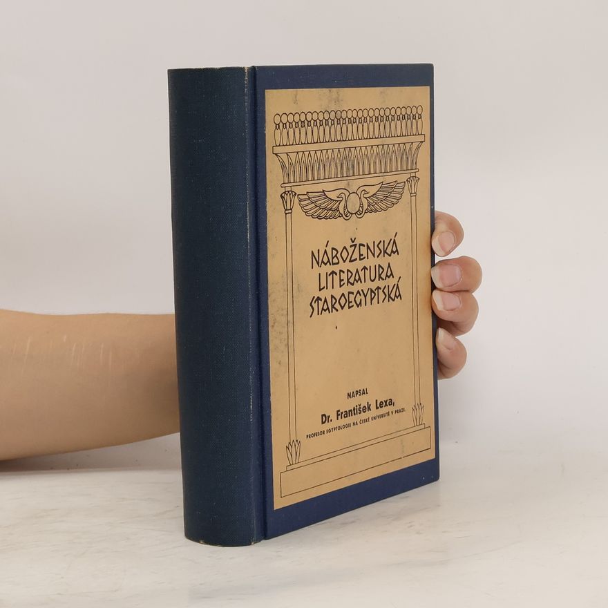 František Lexa Náboženská literatura staroegyptská