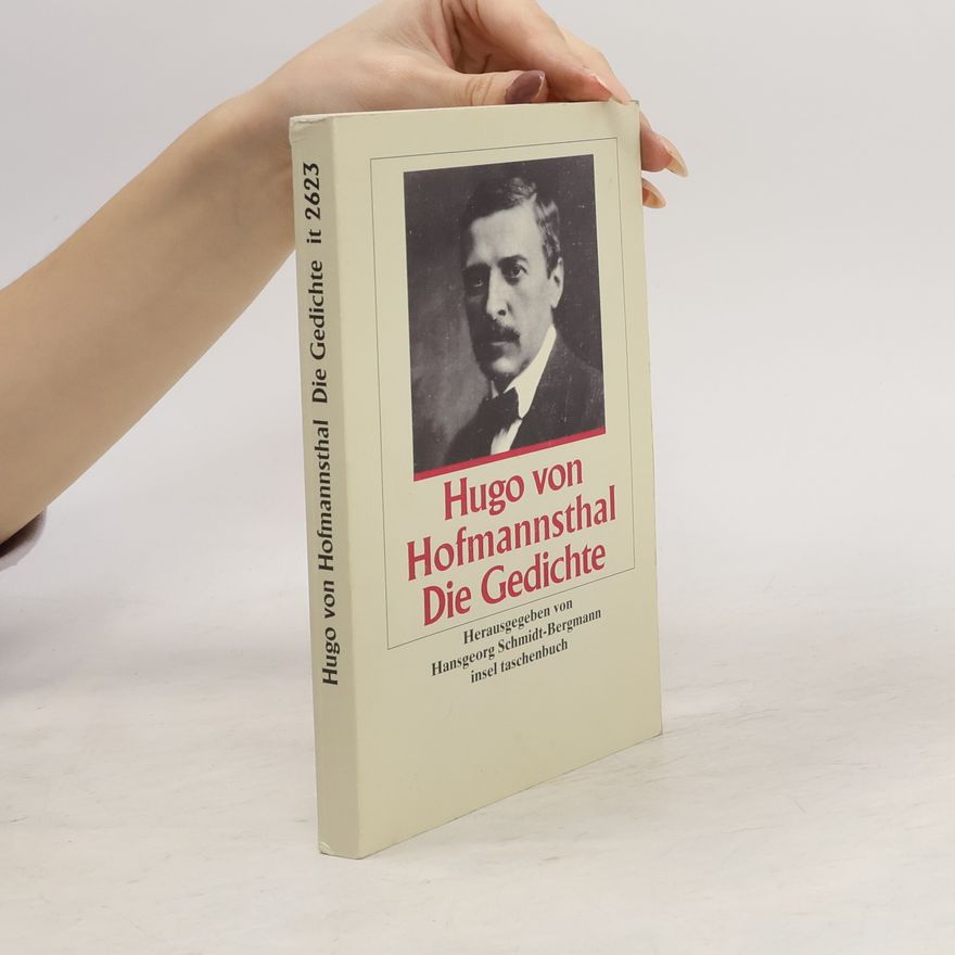 Hugo von Hofmannsthal Die Gedichte
