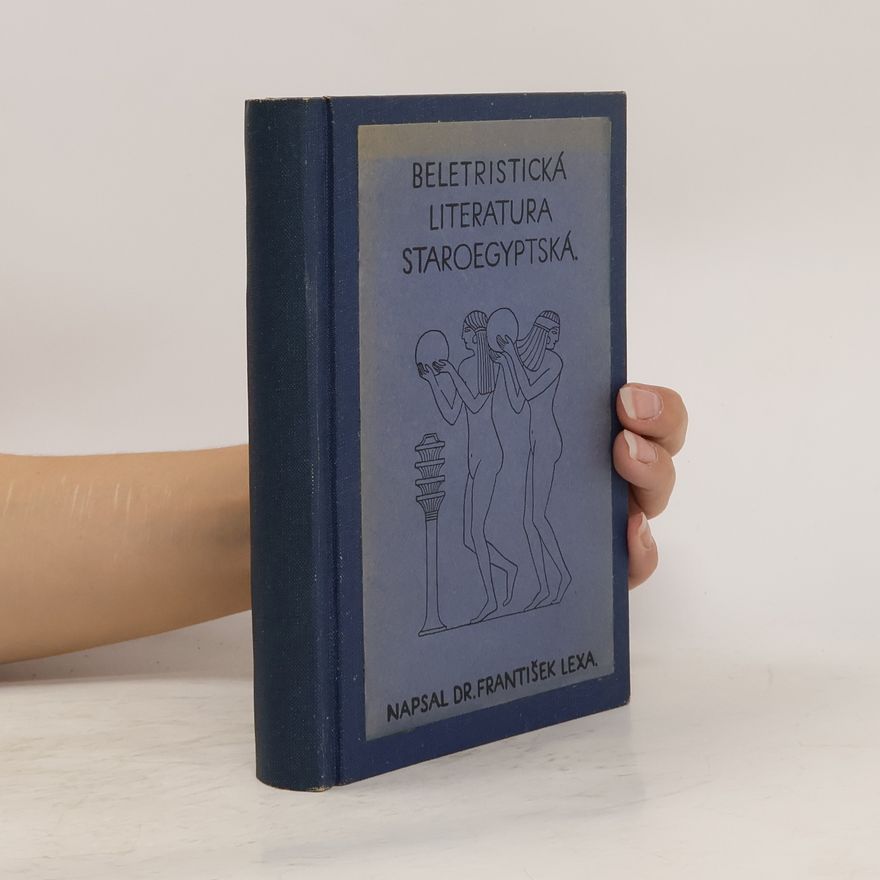 František Lexa Beletristická literatura staroegyptská