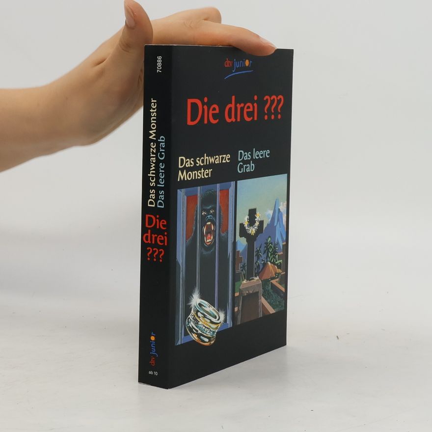 André Marx Die drei ??? Das schwarze Monster. Das leere Grab