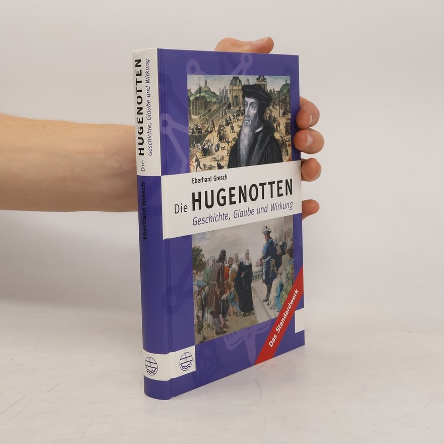 Eberhard Gresch Die Hugenotten