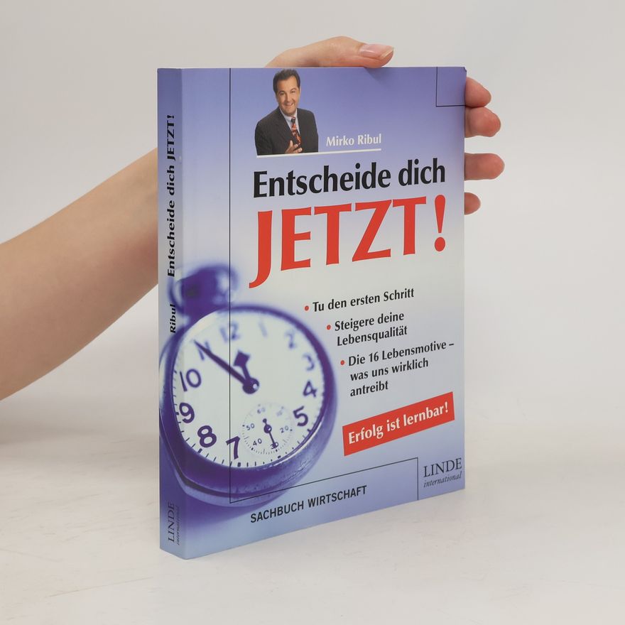 Mirko Ribul Entscheide dich jetzt!