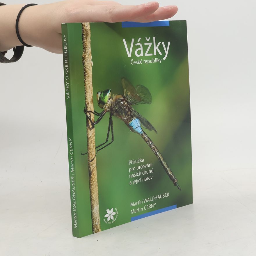 Martin Waldhauser Vážky České republiky - příručka pro určování našich druhů a jejich larev