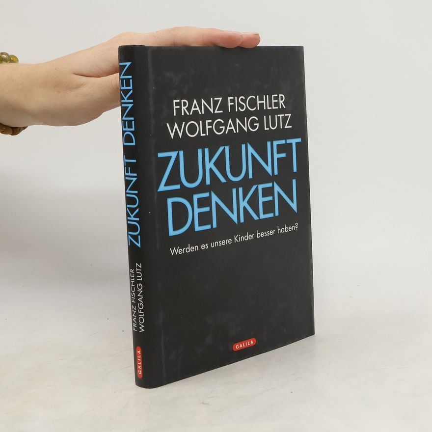 Wolfgang Lutz Zukunft Denken