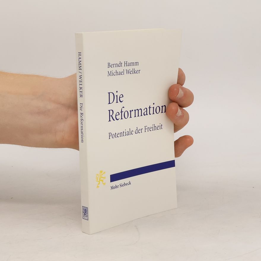 Berndt Hamm Die Reformation