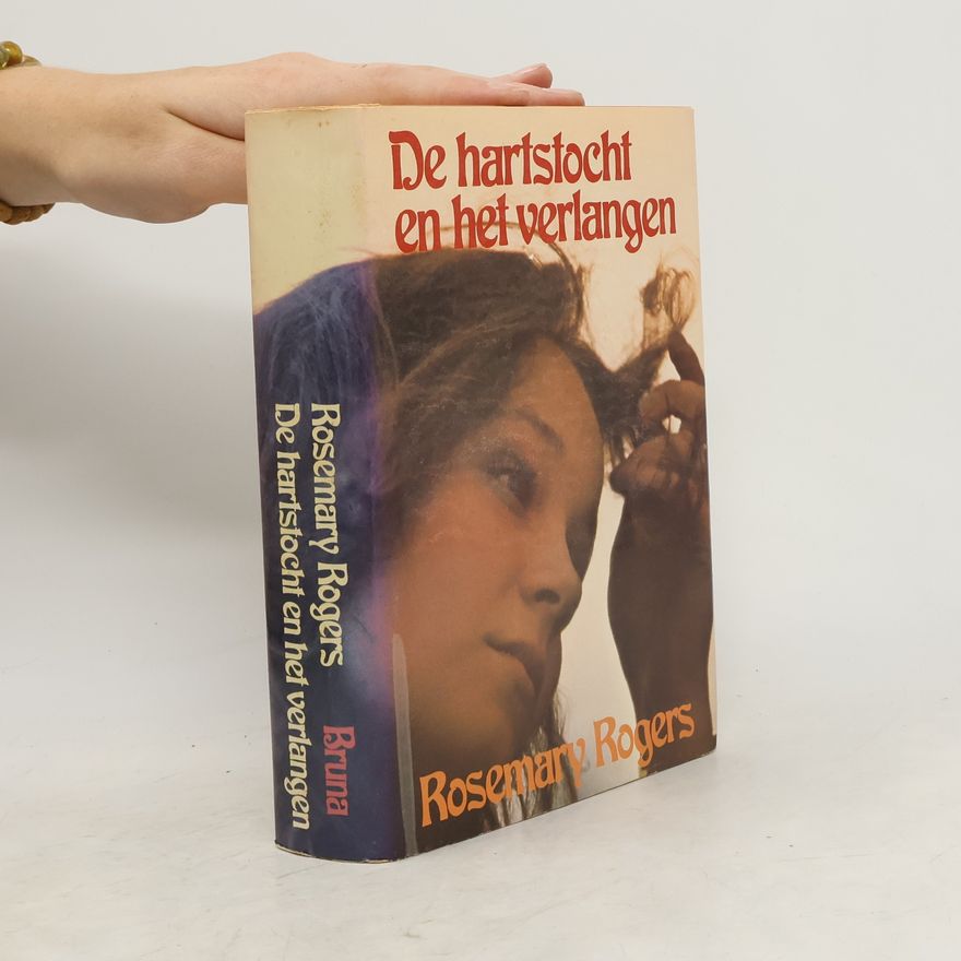 Rosemary Rogers De hartstocht en het verlangen
