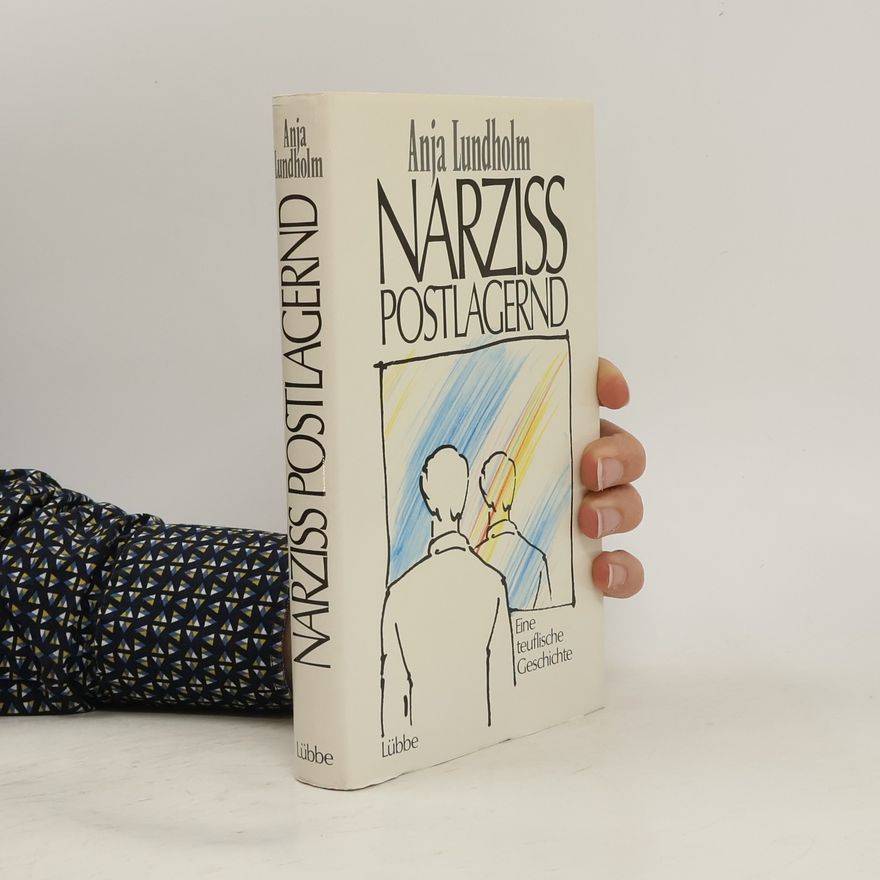 Anja Lundholm Narziss postlagernd