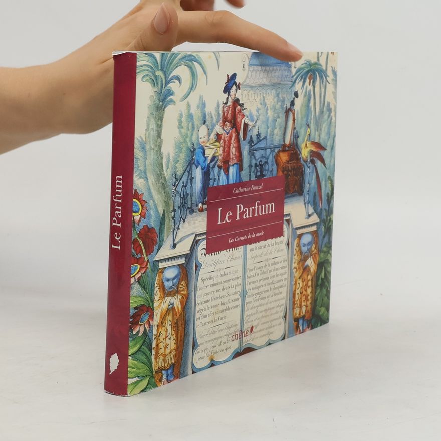 Catherine Donzel Le parfum