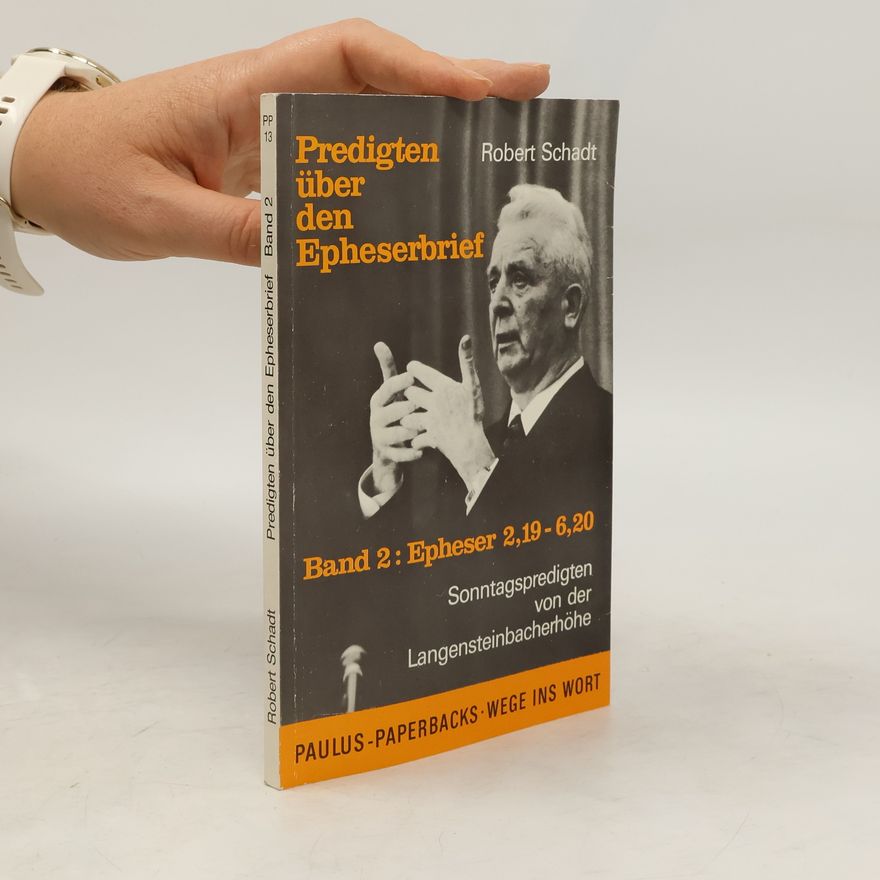 Robert Schadt Predigten über den Epheserbrief 2