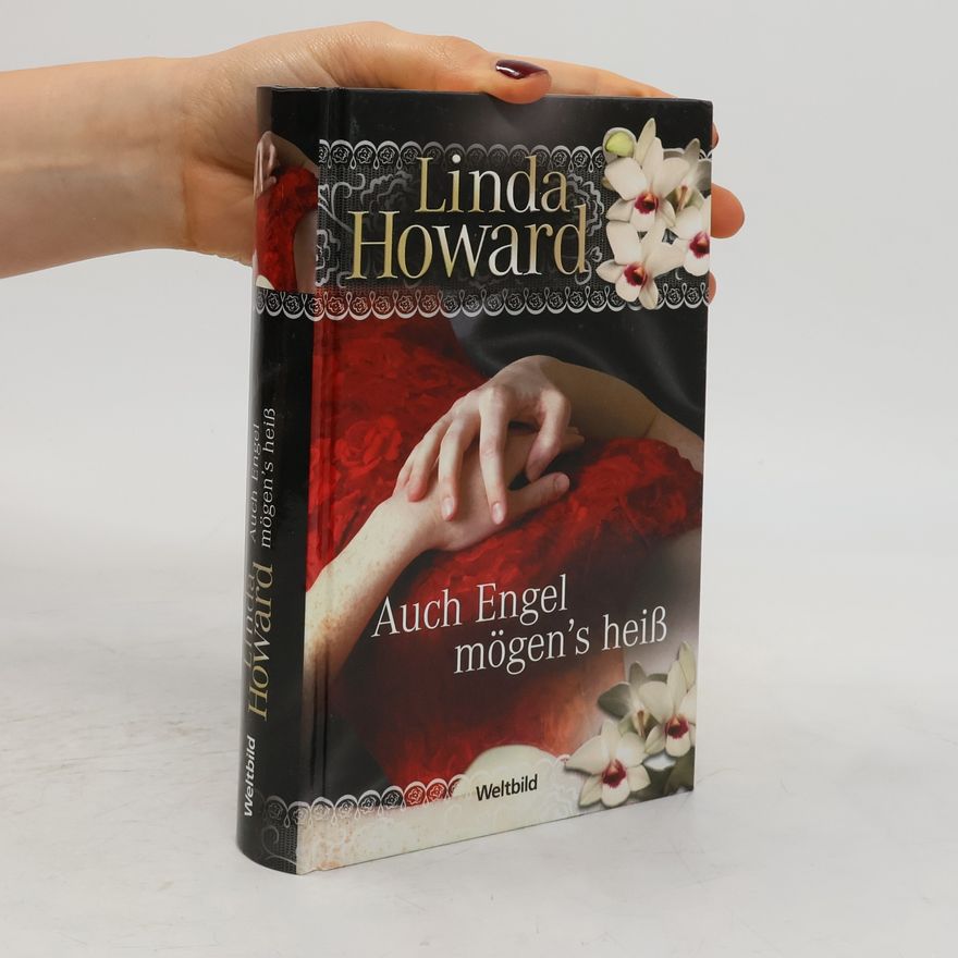 Linda Howard Auch Engel Mögen's heiß