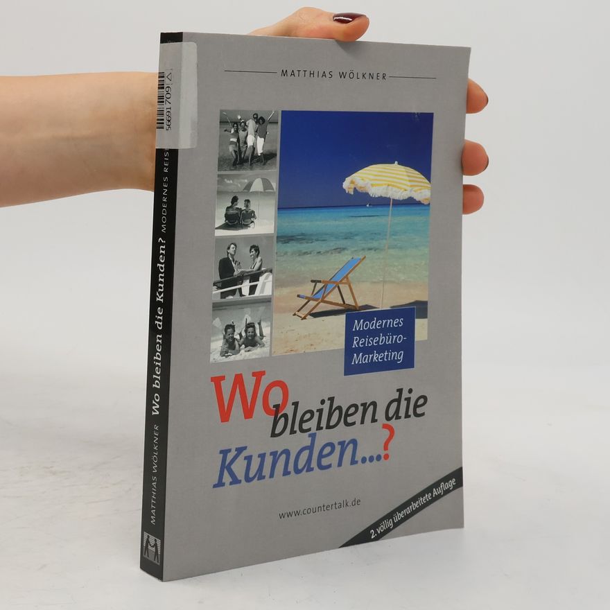 Matthias Wölkner Wo bleiben die Kunden?