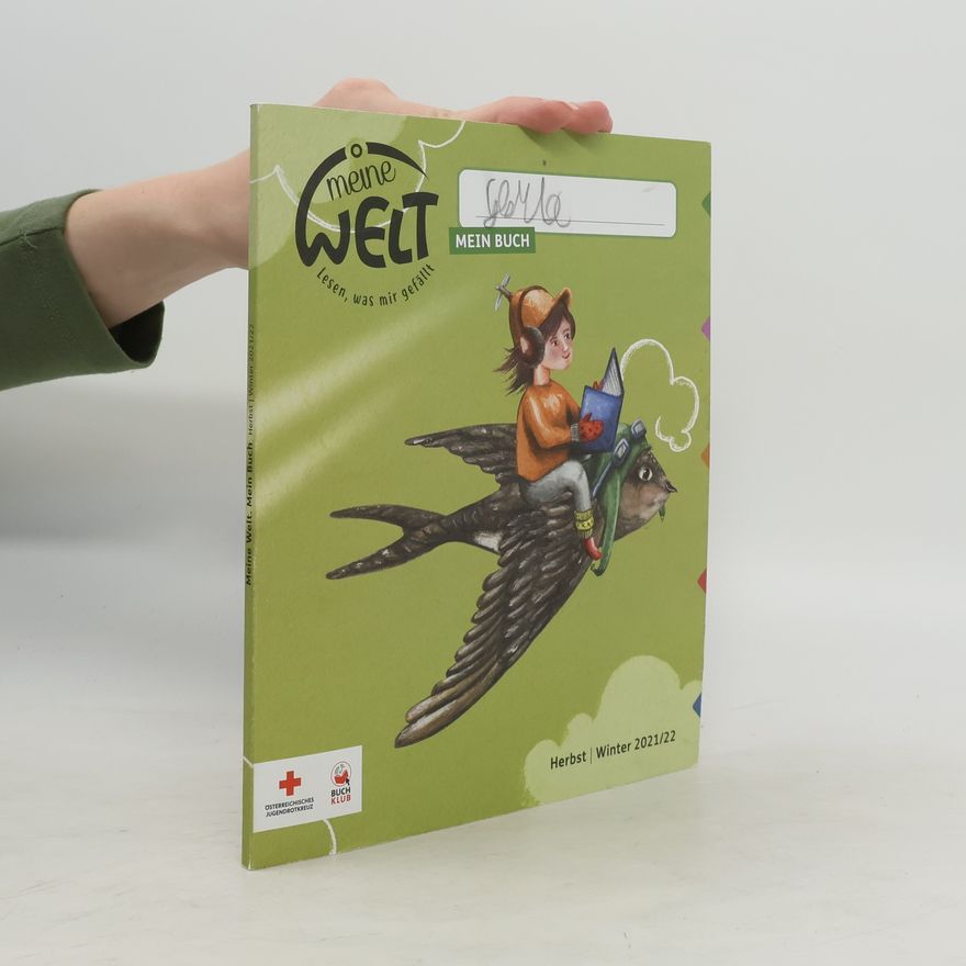 Autores varios Meine Welt. Lesen was mir gefällt