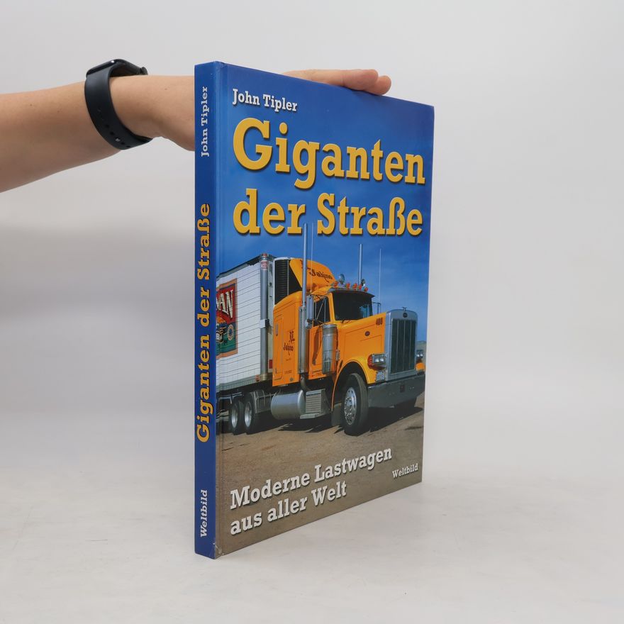 John Tipler Giganten der Straße