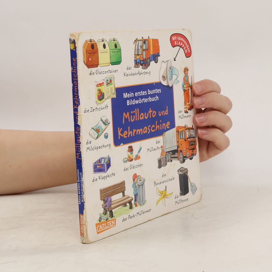 Julia Hofmann Mein erstes buntes Bildwörterbuch - Müllauto und Kehrmaschine