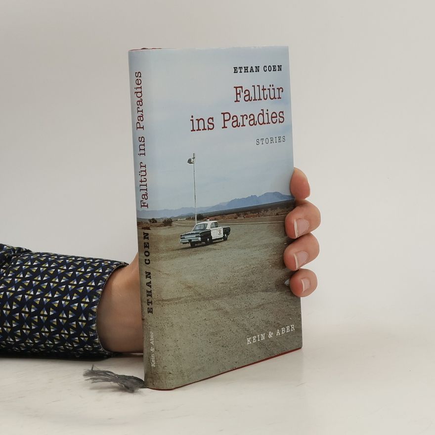 Ethan Coen Falltür ins Paradies. Stories