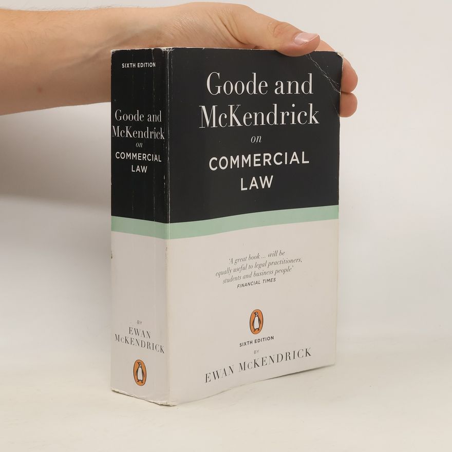 Roy Goode Goode and McKendrick on Commercial Law
