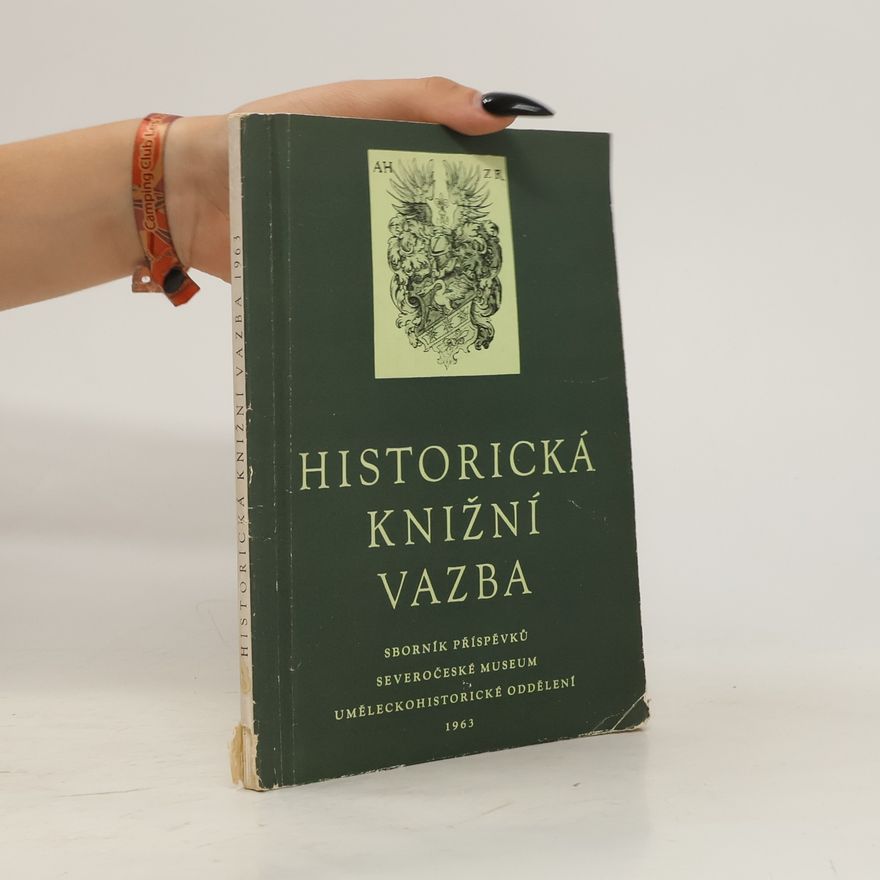 Kolektiv autorů Historická knižní vazba