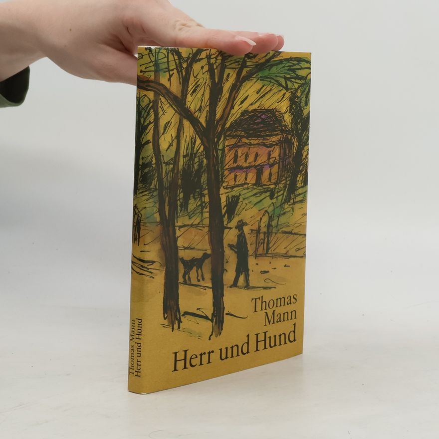 Thomas Mann Herr und Hund