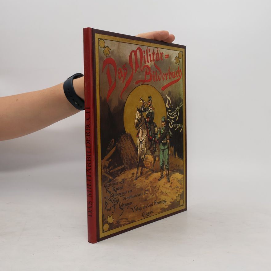 Richard Knötel Das Militärbilderbuch