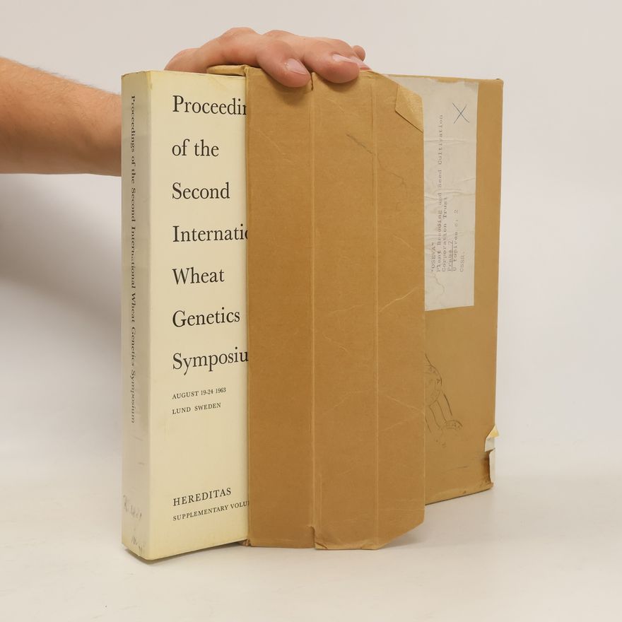 Autorenkollektiv Proceedings of the Second International Wheat Genetics Symposium