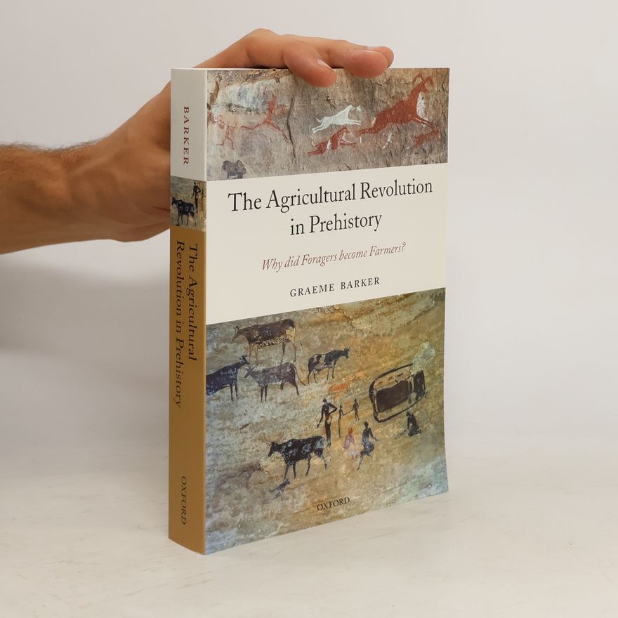 Graeme Barker The Agricultural Revolution in Prehistory