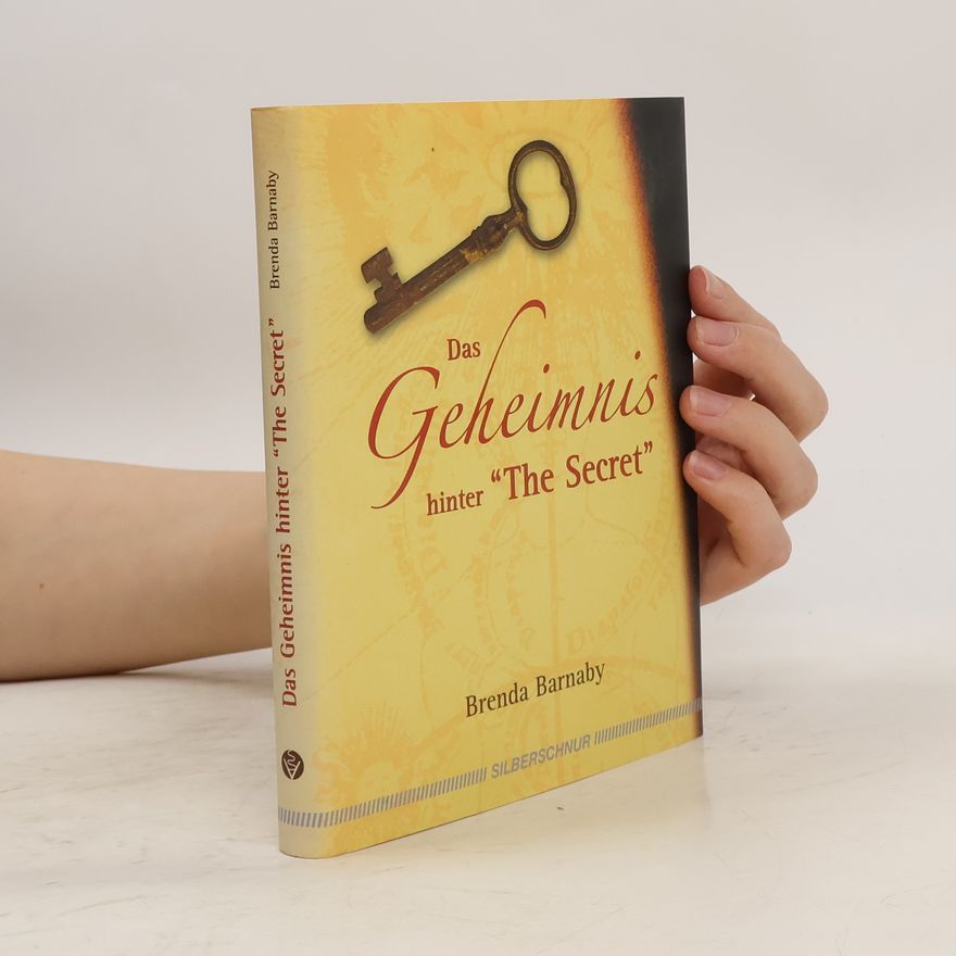 Brenda Barnaby Das Geheimnis hinter "The secret"