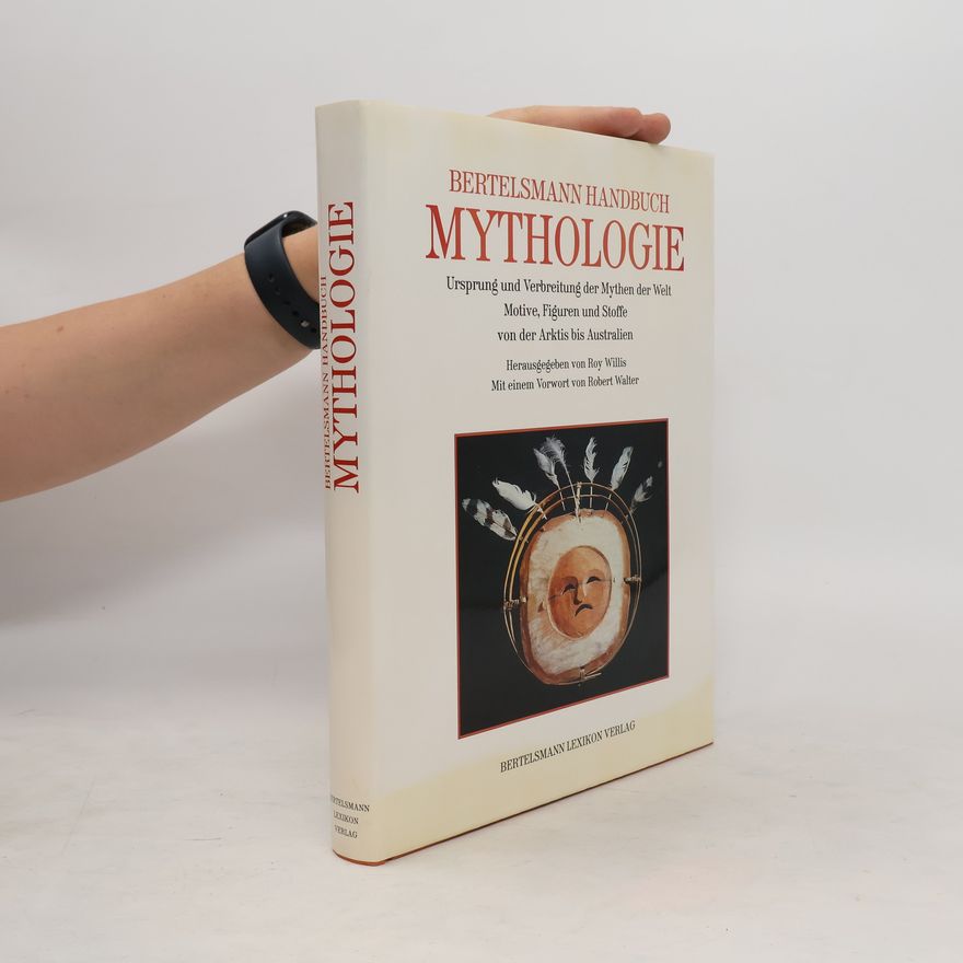 Roy Willis Bertelsmann-Handbuch Mythologie