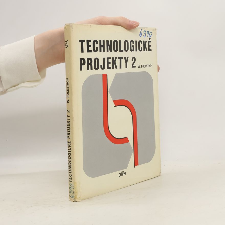 Wolfgang Rockstroh Technologické projekty 2