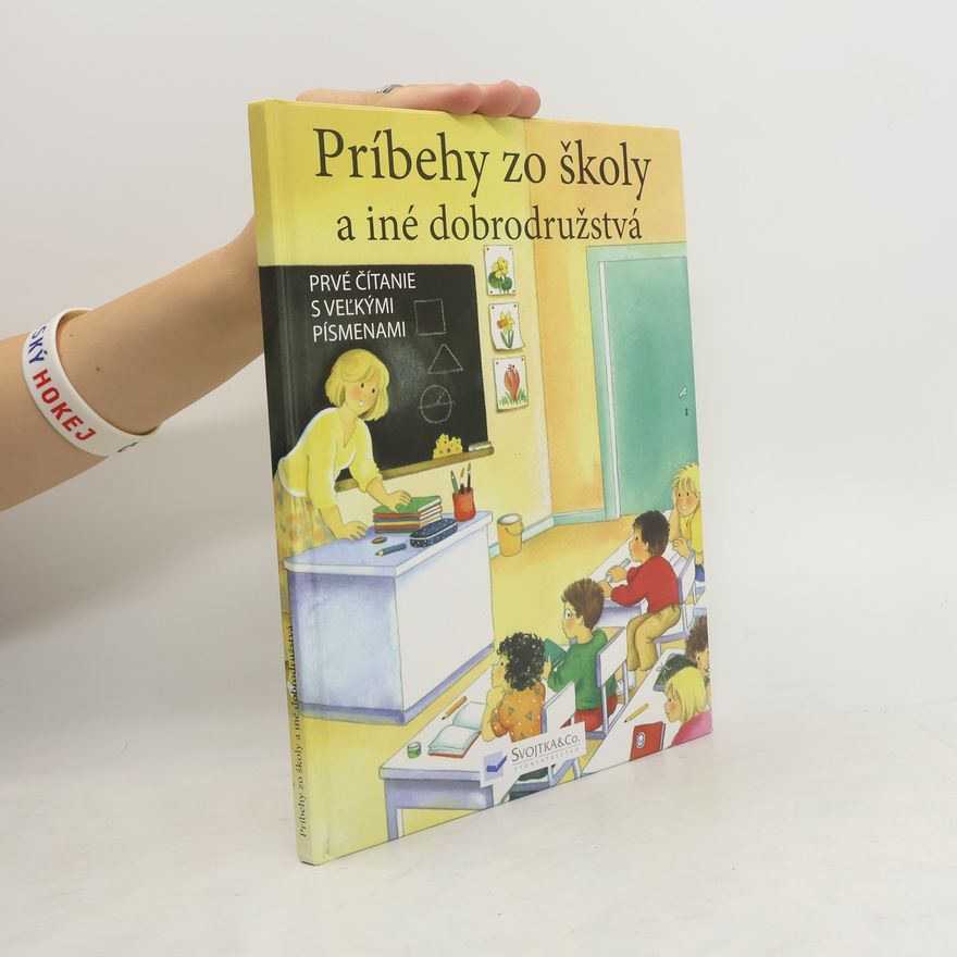 Autorenkollektiv Príbehy zo školy a iné dobrodružstvá