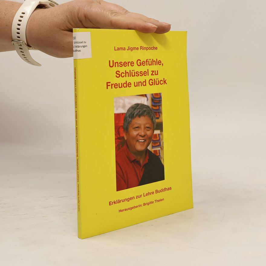 Various authors Unsere Gefühle, Schlüssel zu Freude und Glück