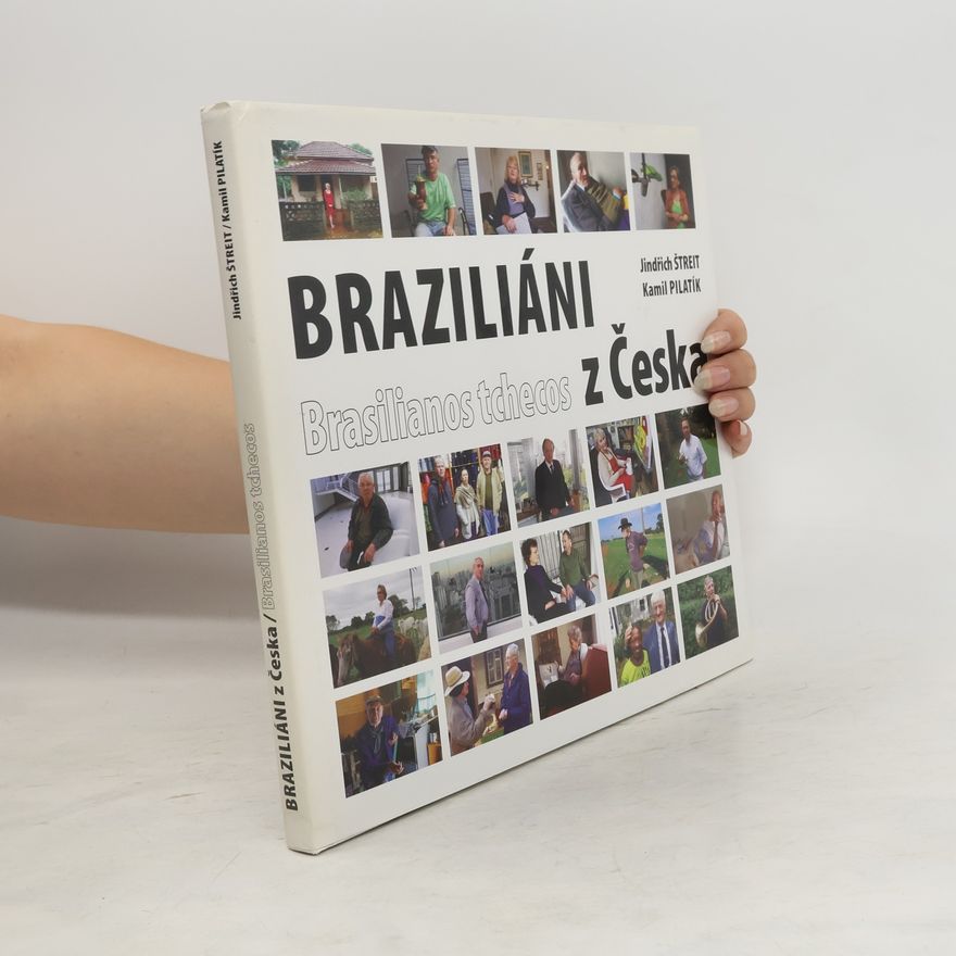 Kamil Pilatík Braziliáni z Česka. Brasilianos tchecos