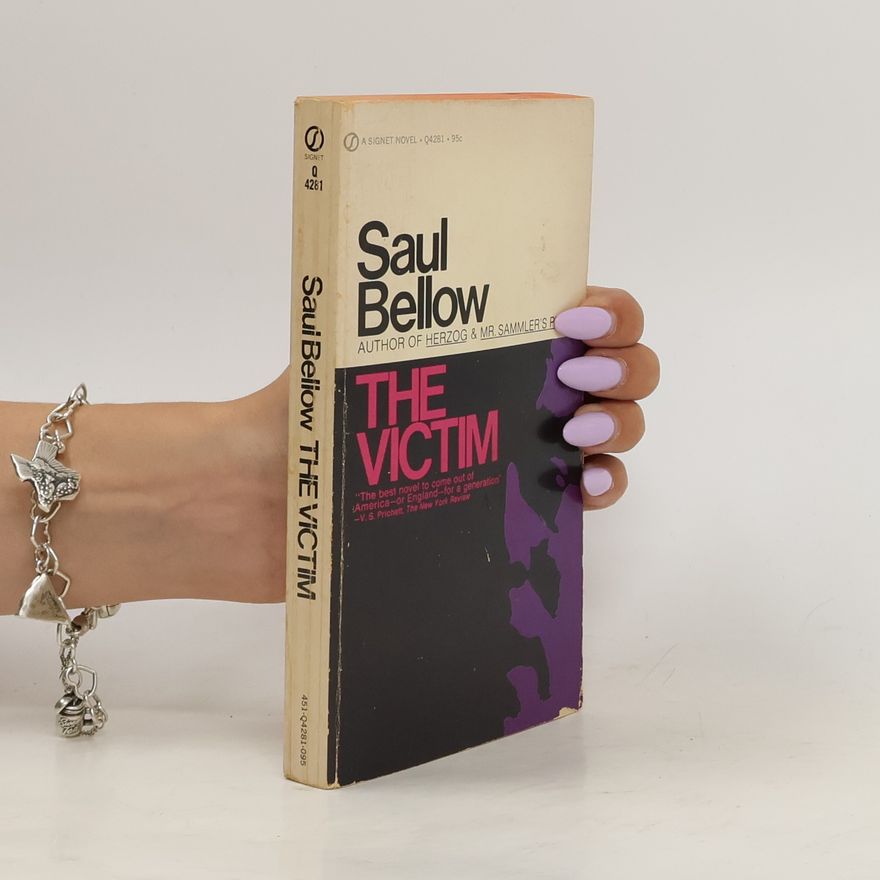 Saul Bellow The Victim