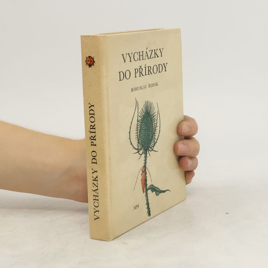 Bohuslav Řehák Vycházky do přírody