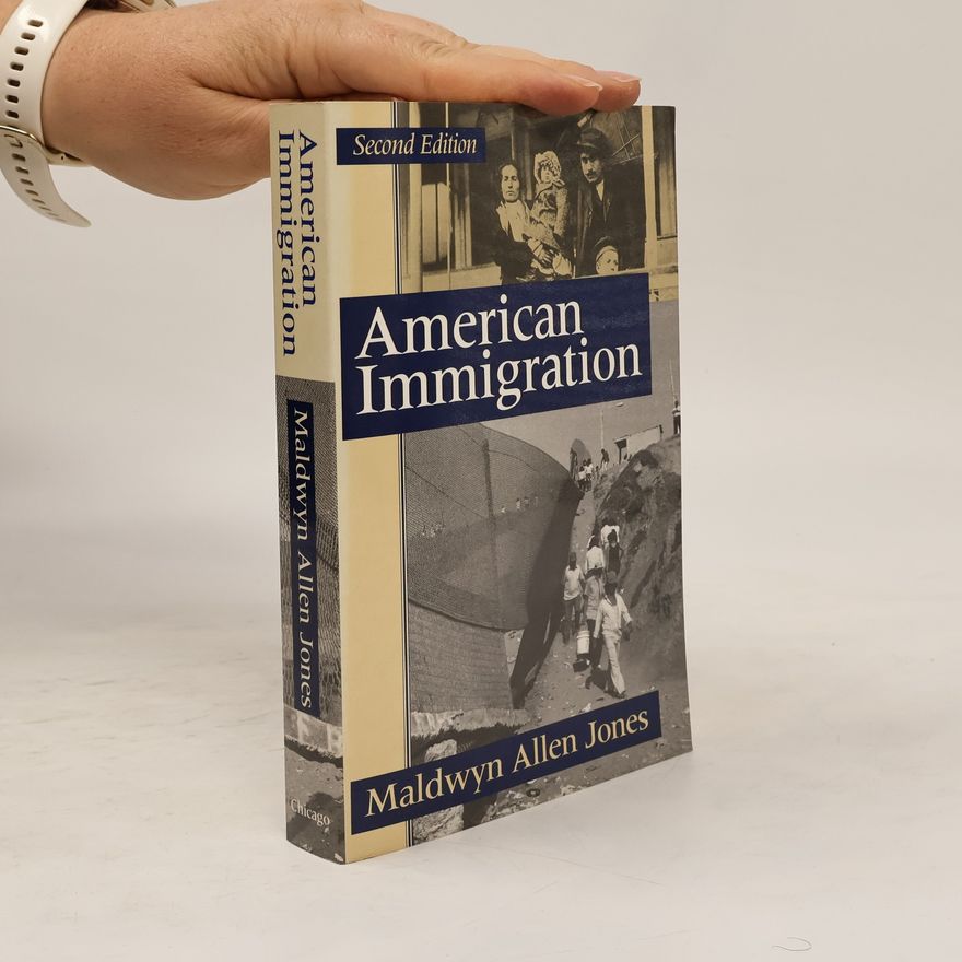 Maldwyn Allen Jones American Immigration