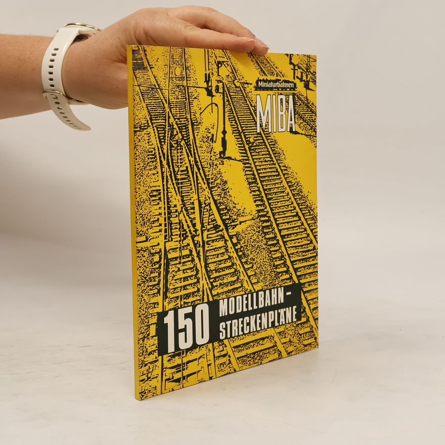 Wilfried Weinstötter 150 Modellbahn-Streckenpläne aus der Modellbahnzeitschrift "Miniaturbahnen"
