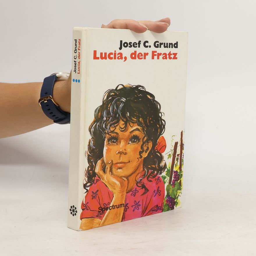 Josef Carl Grund Lucia Der Fratz