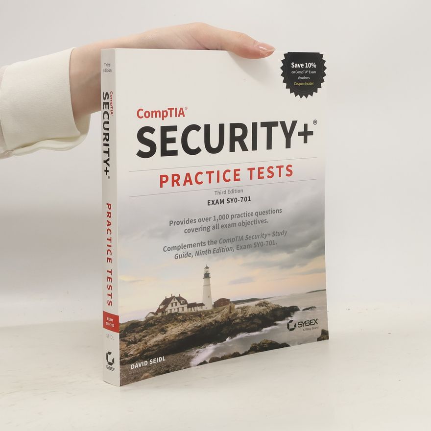 Boris David Seidl CompTIA Security+ Practice Tests