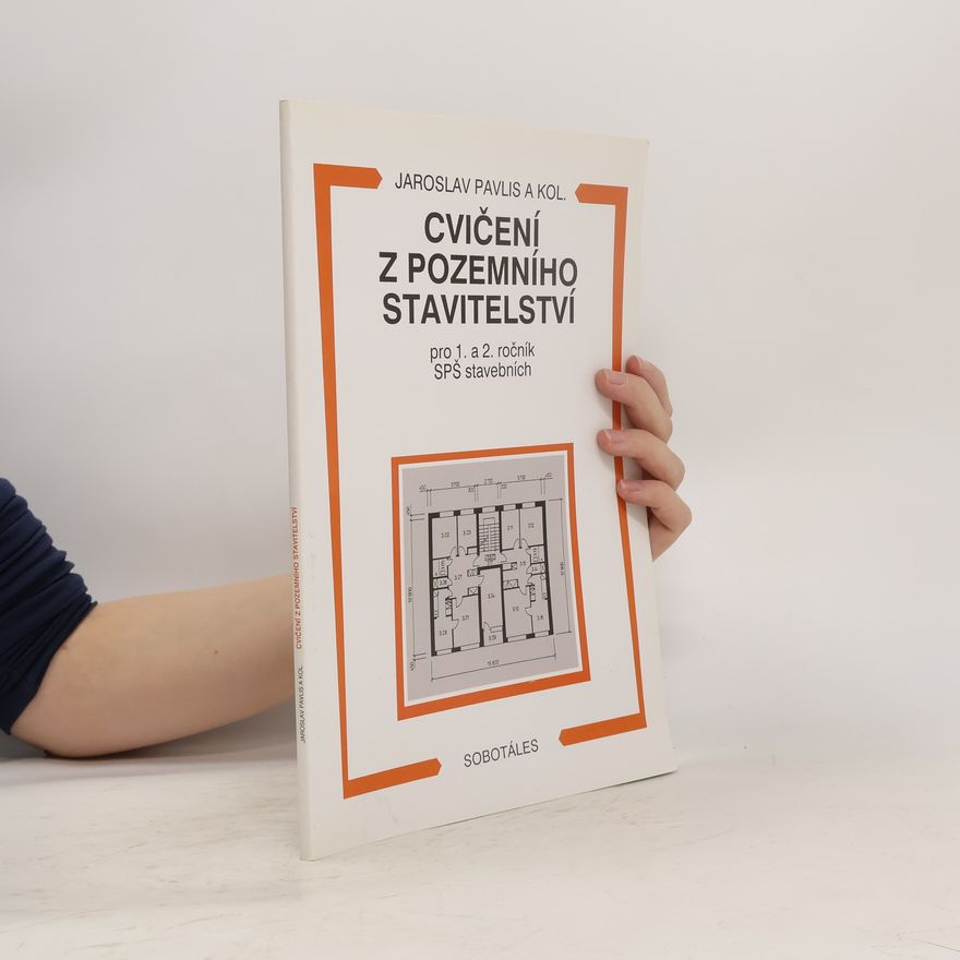 Jaroslav Pavlis Cvičení z pozemního stavitelství