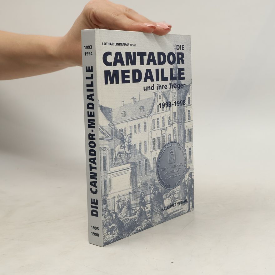 Lothar Lindenau Die Cantador-Medaille und ihre Träger 1993 - 1998