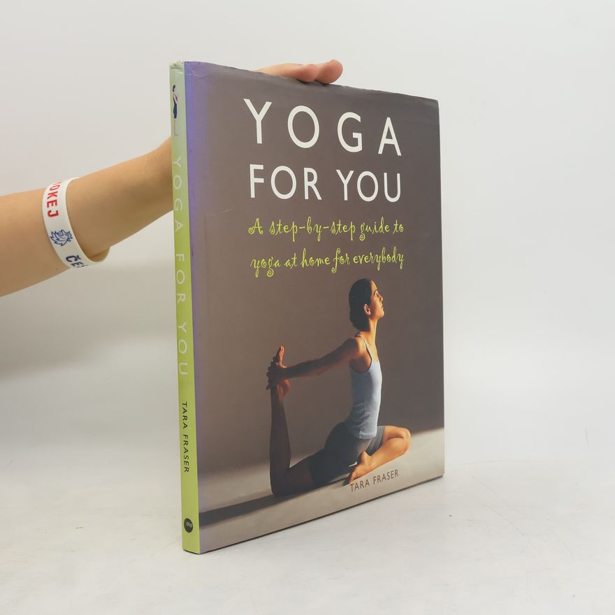 Tara Fraser Yoga for You