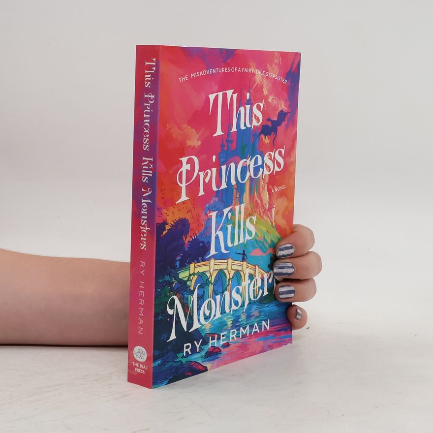 Ry Herman This Princess Kills Monsters