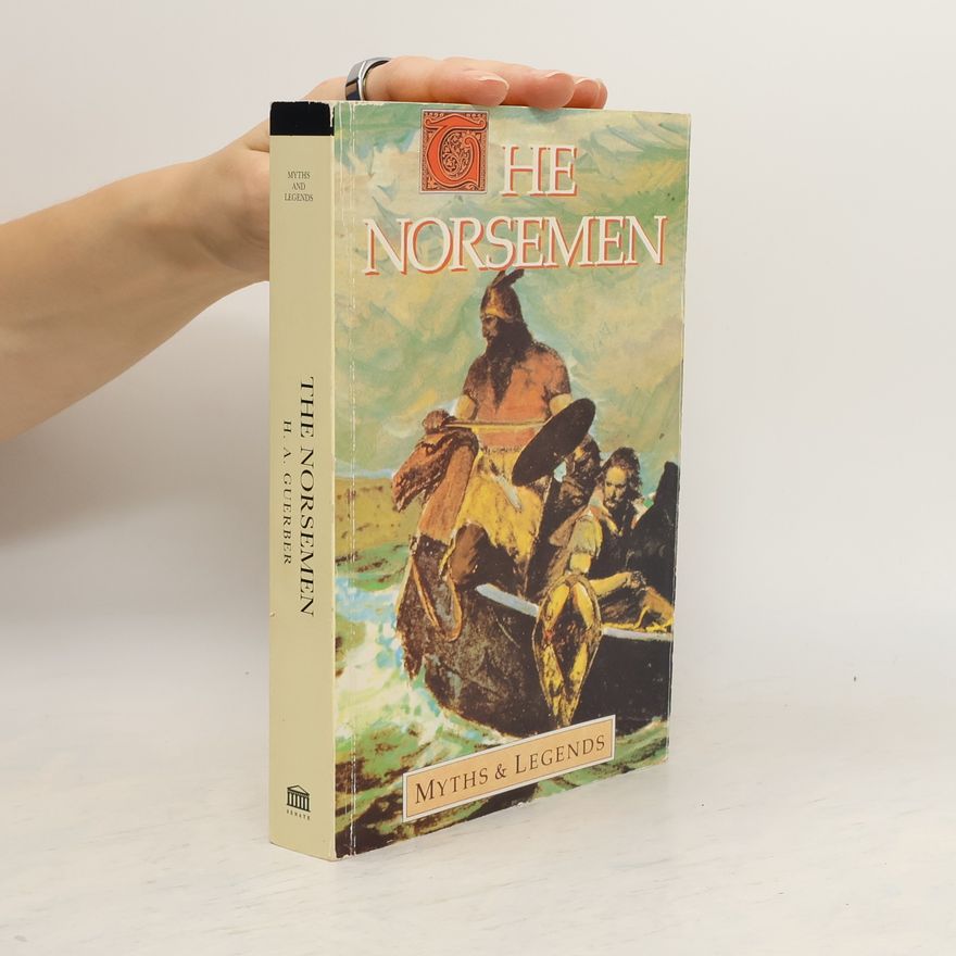 Hélène Adeline Guerber The Norsemen