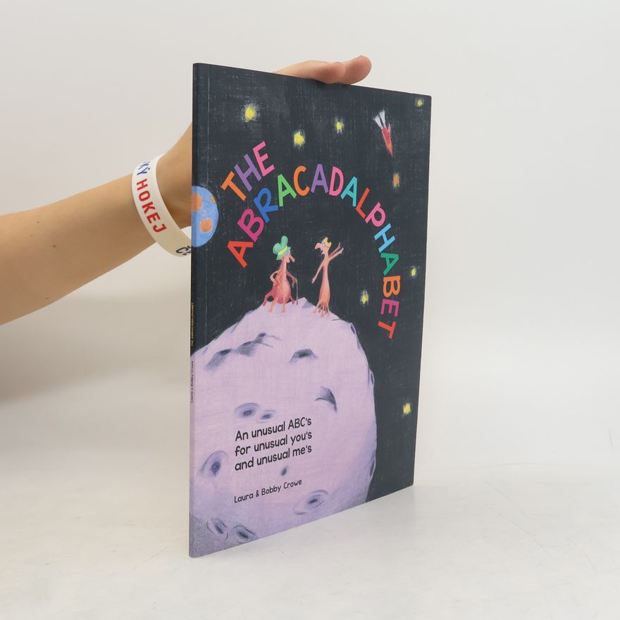 Laura Crowe The Abracadalphabet