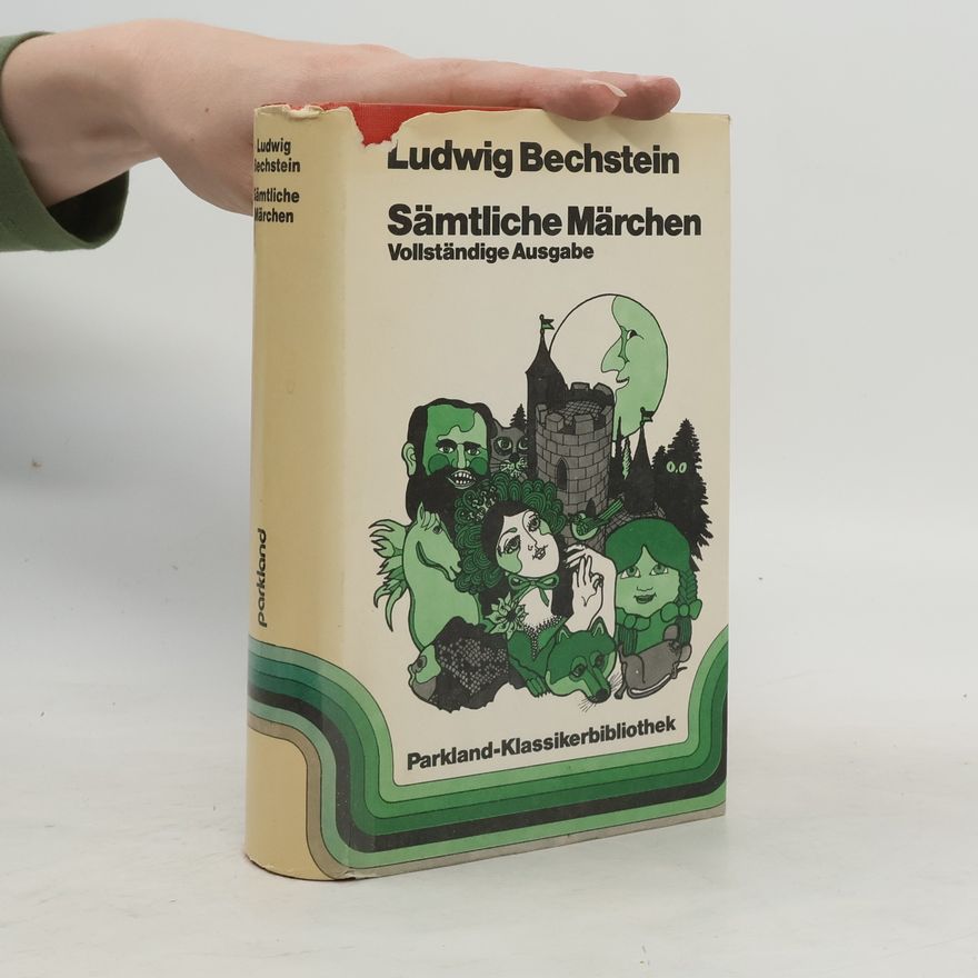 Ludwig Bechstein Sämtliche Märchen