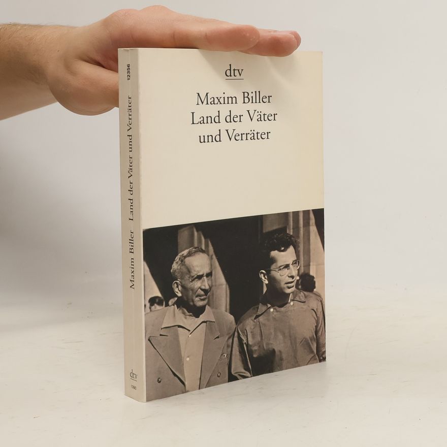 Maxim Biller Land der Väter und Verräter