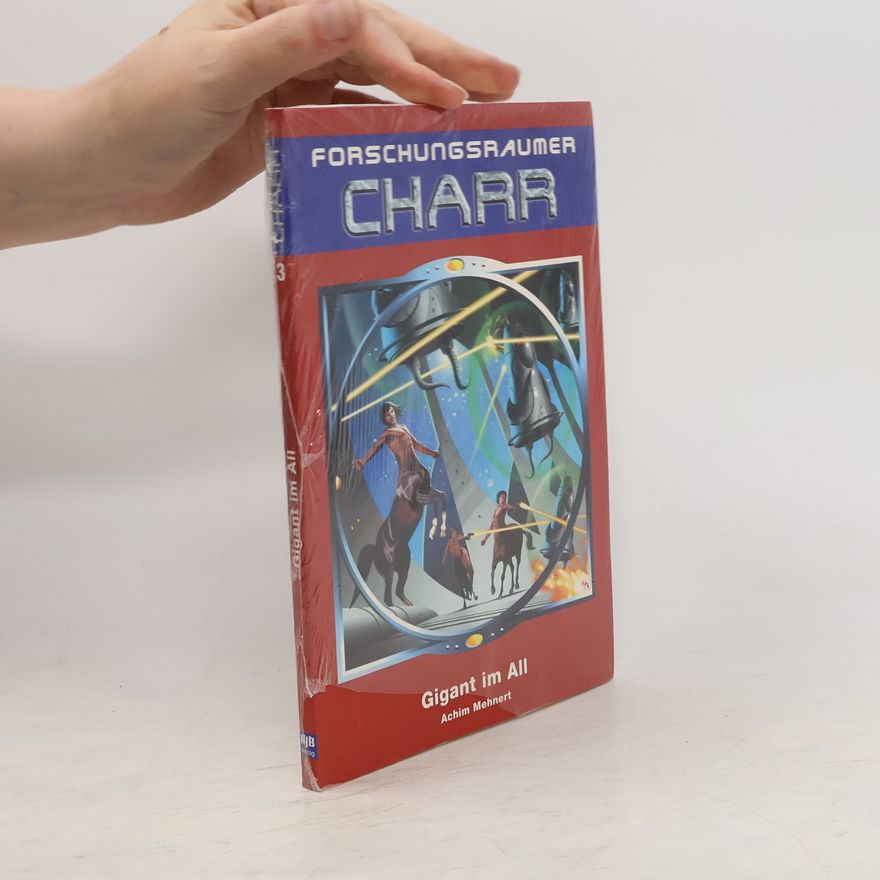 Achim Mehnert Forschungsraumer Charr. Gigant im All