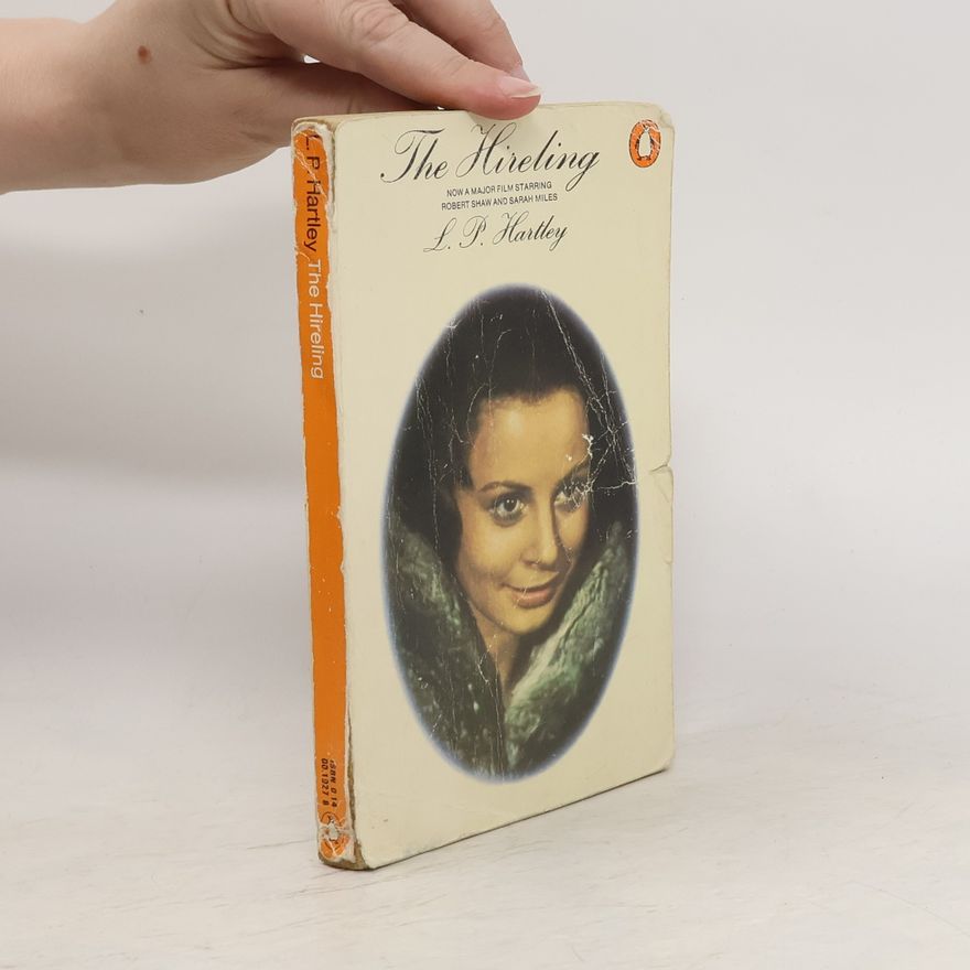 Leslie Poles Hartley The Hireling
