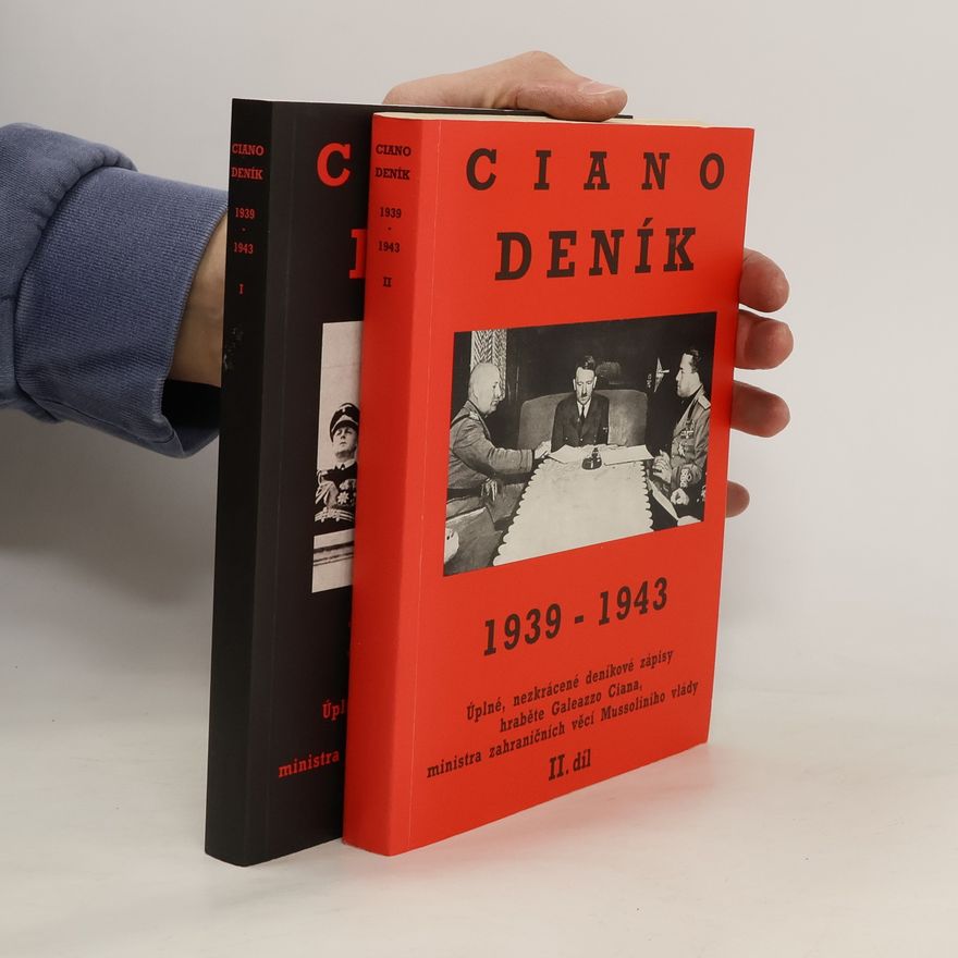 Galeazzo Ciano Deník 1939-1943 I.-II. díl